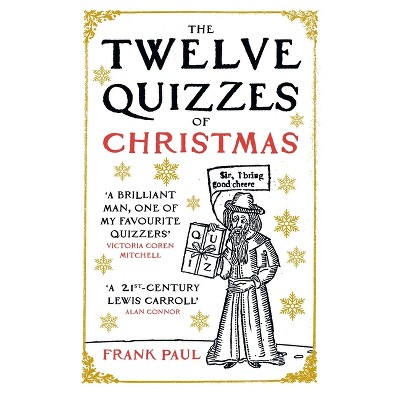 The Twelve Quizzes of Christmas - by Frank Paul