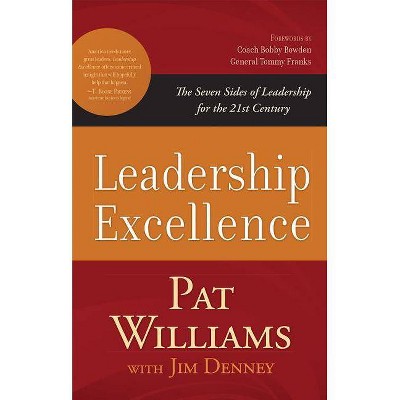 Leadership Excellence - by  Pat Williams (Paperback)