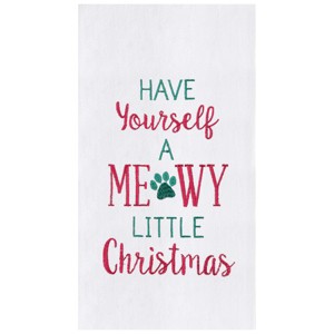 C&F Home Holiday Theme "Have Yourself a Meowy Christmas" Cat Sentiment Embroidered Cotton Flour Sack Dishtowel 27L x 18W in. - 1 of 4