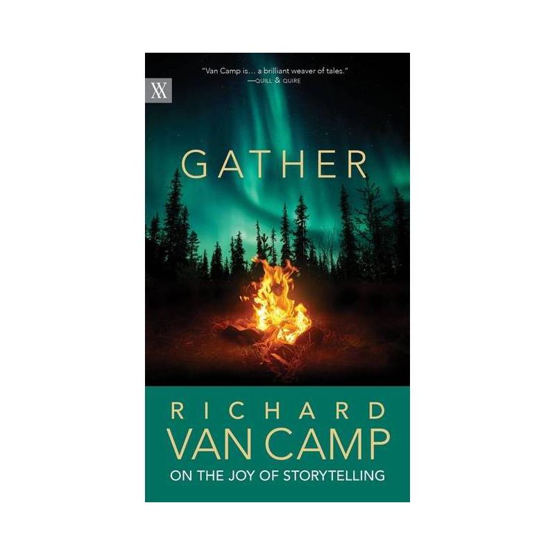 Gather - (Writers on Writing) by  Richard Van Camp (Paperback), 1 of 2