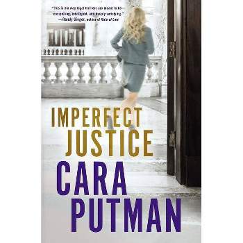 Imperfect Justice - by  Cara C Putman (Paperback)