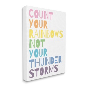 Stupell Industries Count Rainbows Not Thunder Storms Phrase Rainbow Text - 1 of 4
