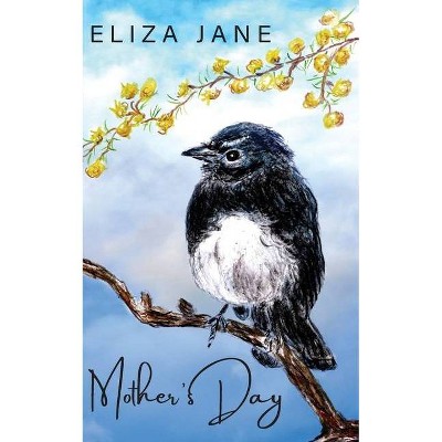 Mother's Day - by  Eliza Jane (Paperback)