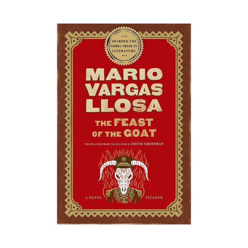 The Feast of the Goat - by  Mario Vargas Llosa (Paperback), 1 of 2