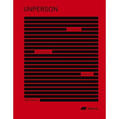 Unperson - by  Tim Franco (Paperback)
