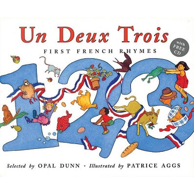 Un Deux Trois (Dual Language French/English) - by  Opal Dunn (Mixed Media Product)