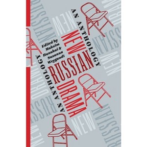 New Russian Drama - (Russian Library) by  Maksim Hanukai & Susanna Weygandt (Hardcover) - 1 of 1