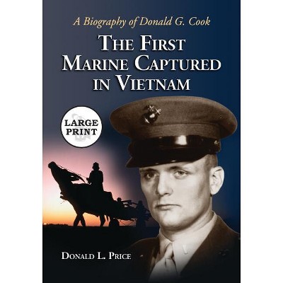 The First Marine Captured in Vietnam - Large Print by  Donald L Price (Paperback)