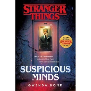 Suspicious Minds -  (Stranger Things) by Gwenda Bond (Hardcover) - 1 of 1