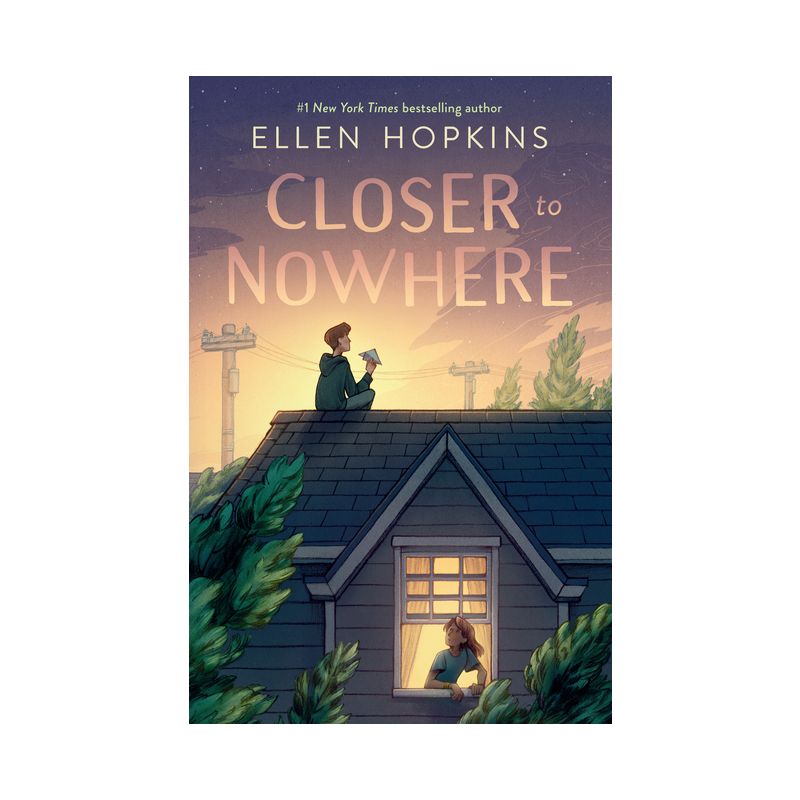 Closer to Nowhere - by  Ellen Hopkins (Paperback), 1 of 2