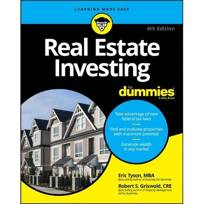 Real Estate Investing for Dummies - (For Dummies) by  Eric Tyson & Robert S Griswold (Paperback)