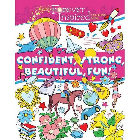 Download Forever Inspired Coloring Book Confident Strong Beautiful Fun Forever Inspired Coloring Books By John Kurtz Paperback Target