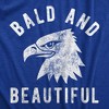 Mens Bald And Beautiful T Shirt Funny Sarcastic Bald Eagle Fourth Of July Party Joke Novelty Tee For Guys - Crazy Dog Men's T Shirt - 2 of 4