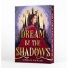 Dream by the Shadows (Deluxe Limited Edition) - by Logan Karlie (Hardcover) - 2 of 2