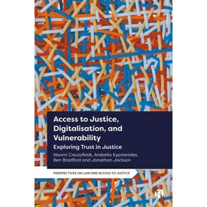 Access to Justice, Digitalization and Vulnerability - (Perspectives on Law and Access to Justice) (Hardcover) - 1 of 1