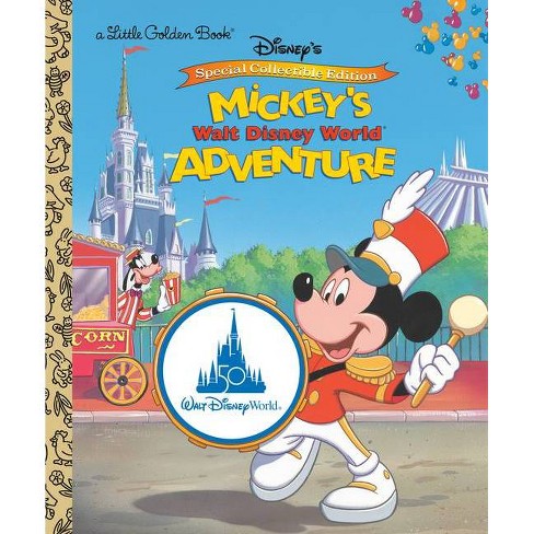 Mickey S Walt Disney World Adventure Disney Classic Little Golden Book By Cathy Hapka Hardcover Target