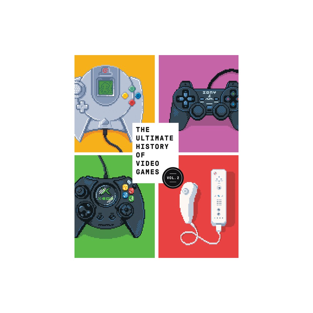 The Ultimate History of Video Games, Volume 2 - by Steven L Kent (Paperback)