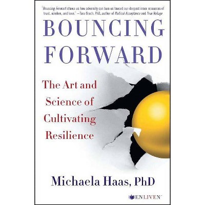 Bouncing Forward - by  Michaela Haas (Paperback)