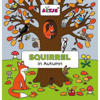 Squirrel in Autumn - by  Lizelot Versteeg (Board Book)