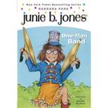 One-man Band ( Junie B., First Grader) (Reprint) (Paperback) by Barbara Park
