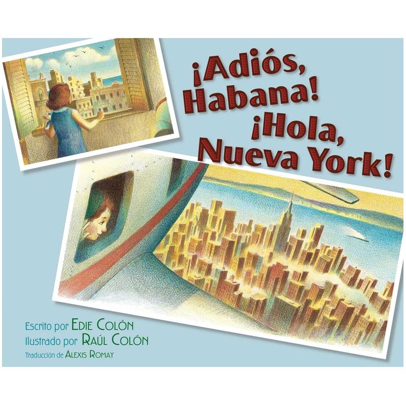 ¡Adiós, Habana! ¡Hola, Nueva York! (Good-Bye, Havana! Hola, New York!) - by Edie Colon, 1 of 2