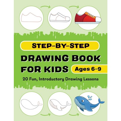 Step-By-Step Drawing Book for Kids - by Rockridge Press (Paperback)