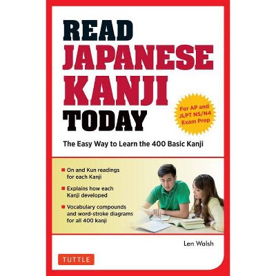 Mastering Japanese Kanji - By Glen Nolan Grant (paperback) : Target