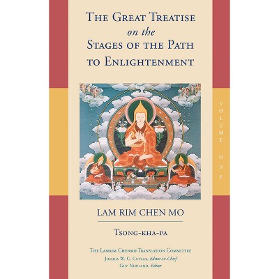 The Great Treatise on the Stages of the Path to Enlightenment (Volume 1) - (Great Treatise on the Stages of the Path, the Lamrim Chenmo) (Paperback)
