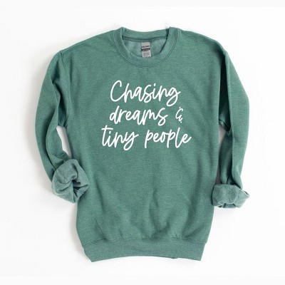 Simply Sage Market Women's Graphic Sweatshirt Chasing Dreams and Tiny People