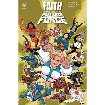 Faith and the Future Force - by  Jody Houser (Paperback)