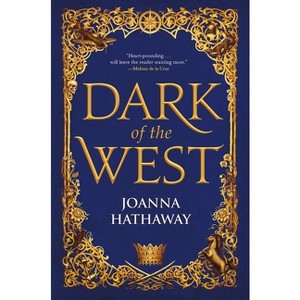 Dark of the West - (Glass Alliance) by  Joanna Hathaway (Paperback) - 1 of 1