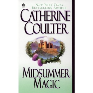 Midsummer Magic - (Magic Trilogy) by  Catherine Coulter (Paperback) - 1 of 1