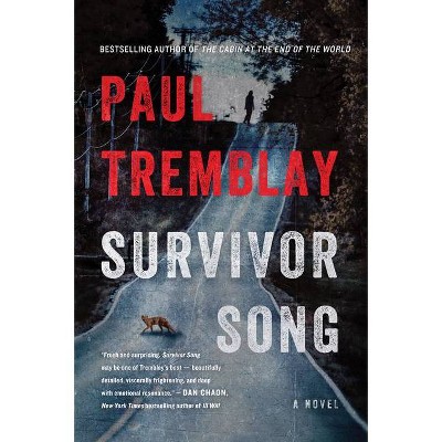 Survivor Song - by  Paul Tremblay (Paperback)