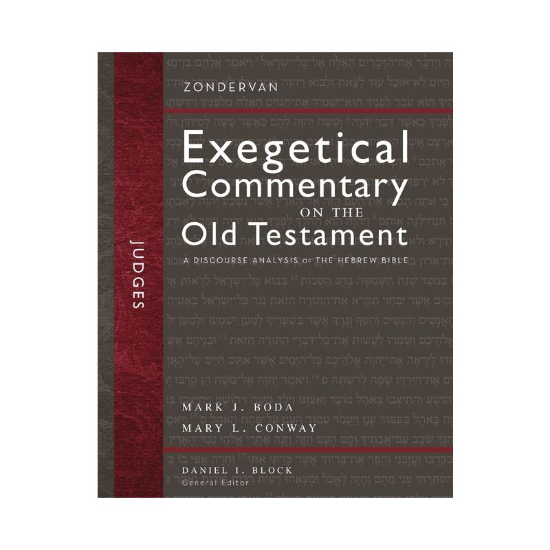 Judges - (Zondervan Exegetical Commentary on the Old Testament) by  Mark J Boda & Mary Conway (Hardcover), 1 of 2