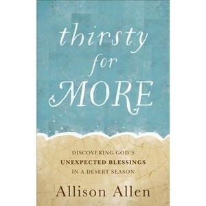 Thirsty for More - (Paperback) - 1 of 1