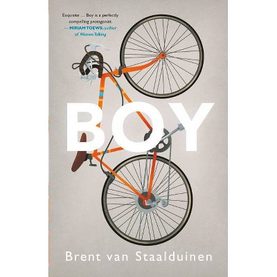 Boy - by  Brent Van Staalduinen (Paperback)