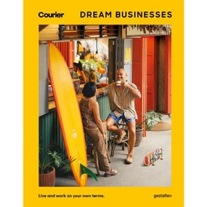 Dream Businesses - by  Gestalten & Courier (Hardcover) - 1 of 1