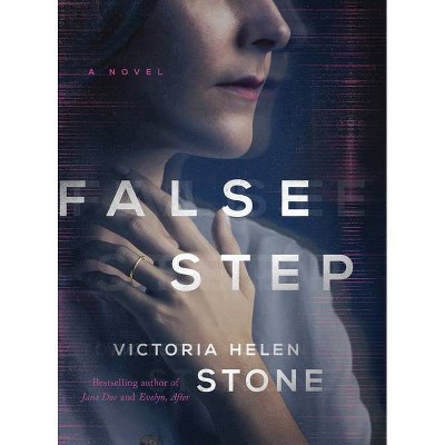  False Step - by  Victoria Helen Stone (Hardcover) 