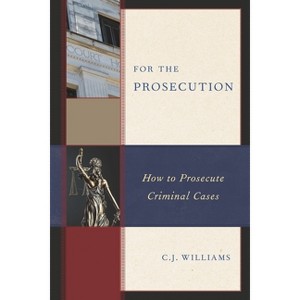 For the Prosecution - by  C J Williams (Paperback) - 1 of 1