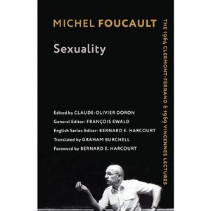 Sexuality - (Foucault's Early Lectures and Manuscripts) by  Michel Foucault (Paperback) - 1 of 1