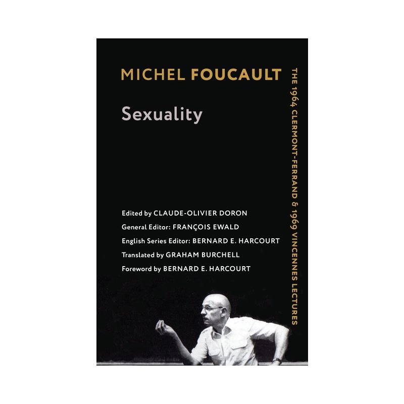 Sexuality - (Foucault's Early Lectures and Manuscripts) by  Michel Foucault (Paperback), 1 of 2