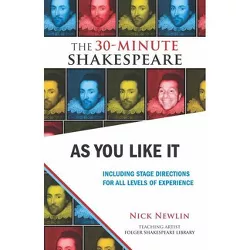 As You Like It - (30-Minute Shakespeare) Abridged by  William Shakespeare (Paperback)