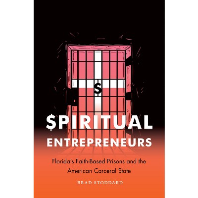 Spiritual Entrepreneurs - (Where Religion Lives) by  Brad Stoddard (Paperback)