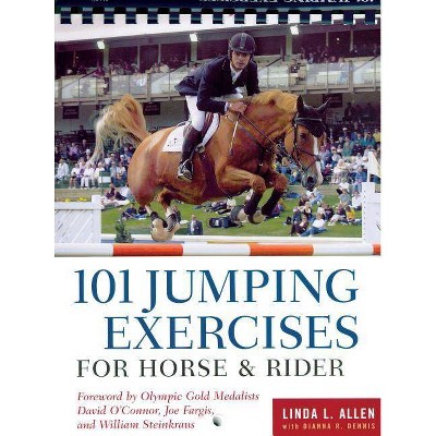 101 Jumping Exercises for Horse & Rider - (Read & Ride) by  Linda Allen & Dianna Robin Dennis (Paperback)