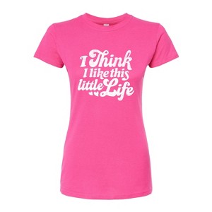 Women's - Instant Message - I Think I Like This Little Life Fitted Graphic T-Shirt - 1 of 4