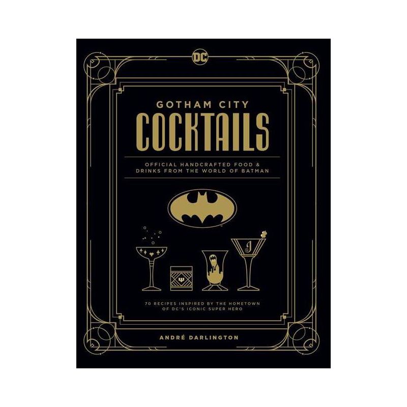 Gotham City Cocktails - by  André Darlington (Hardcover), 1 of 2