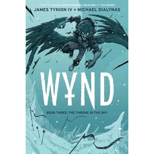 Wynd Book Three: The Throne in the Sky - by  James Tynion IV (Paperback) - 1 of 1