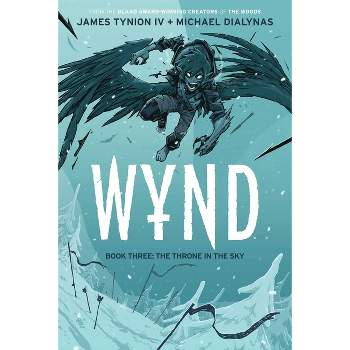 Wynd Book Three: The Throne in the Sky - by  James Tynion IV (Paperback)