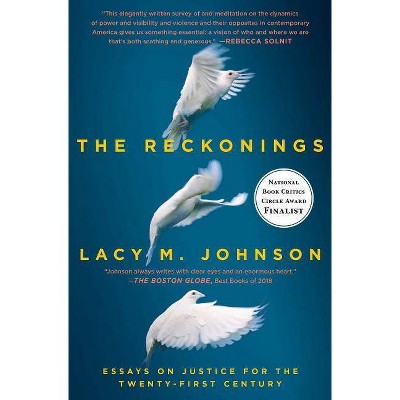 The Reckonings - by  Lacy M Johnson (Paperback)