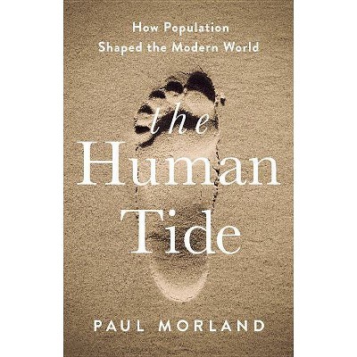 The Human Tide - by  Paul Morland (Hardcover)